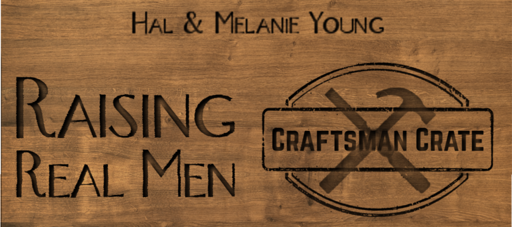 Raising Real Men / Craftsman Crate